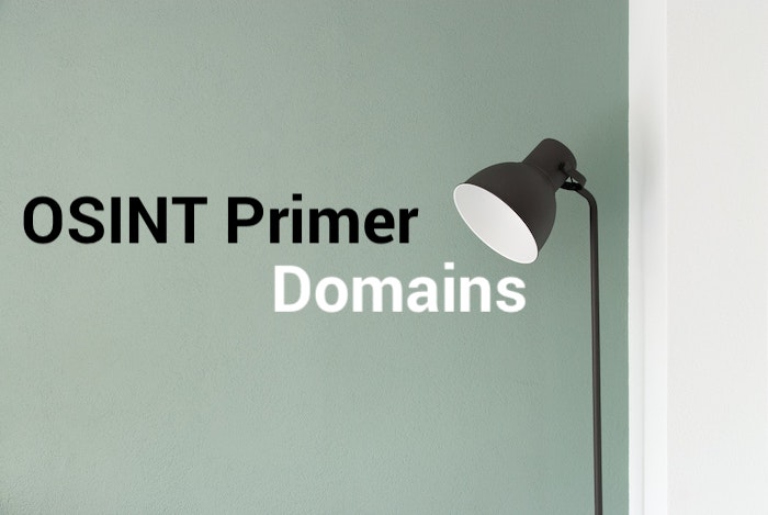 OSINT Primer: Domains (Part 1)